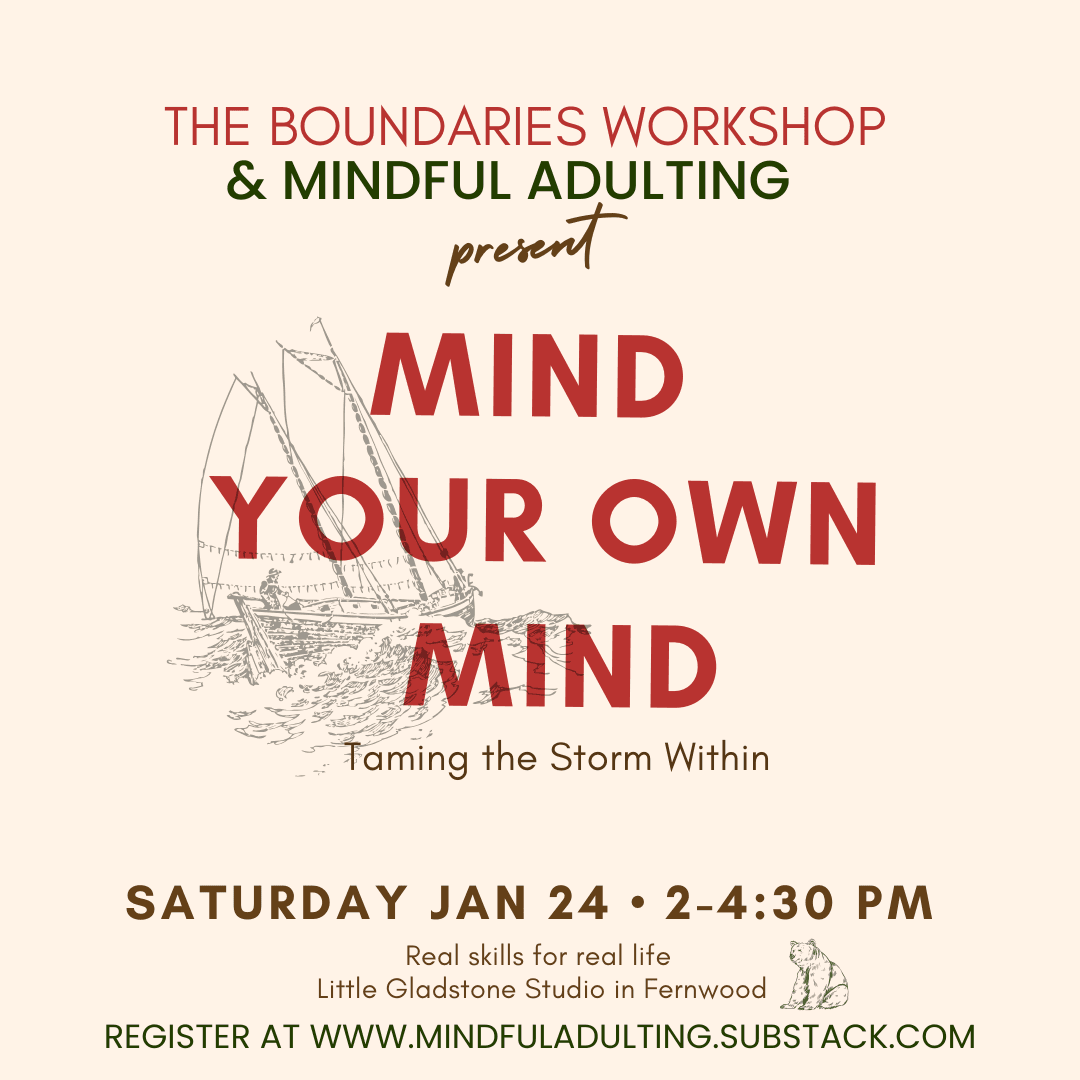 Mind Your Own Mind: Taming the Storm Within — Learning & Workshops in Victoria