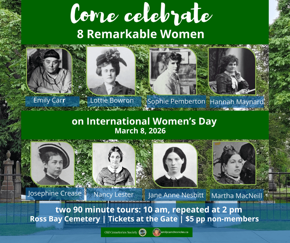 Celebrating 8 Remarkable Women in Victoriama on International Women’s Day at Ross Bay Bay Cemetery | 1495’Fairfield Road