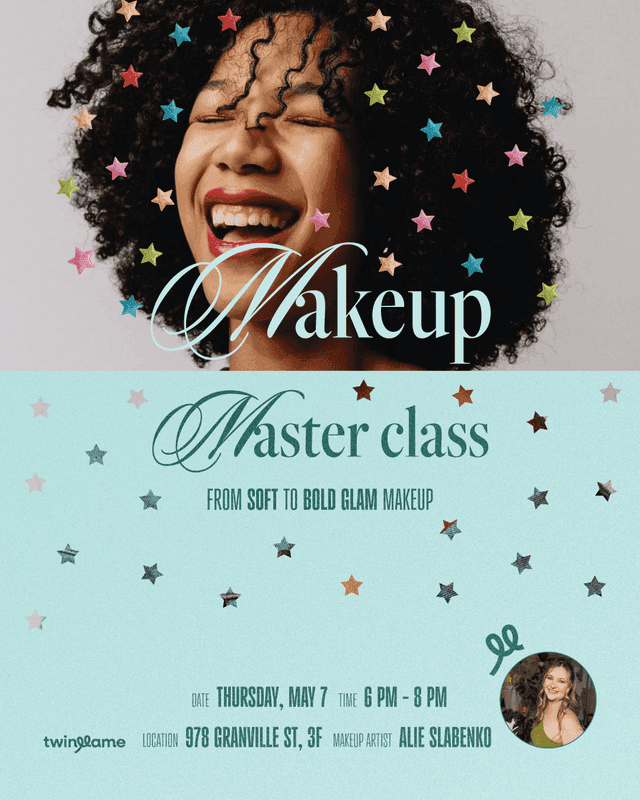 Makeup Masterclass: From Soft To Bold Glam at 978 Granville St