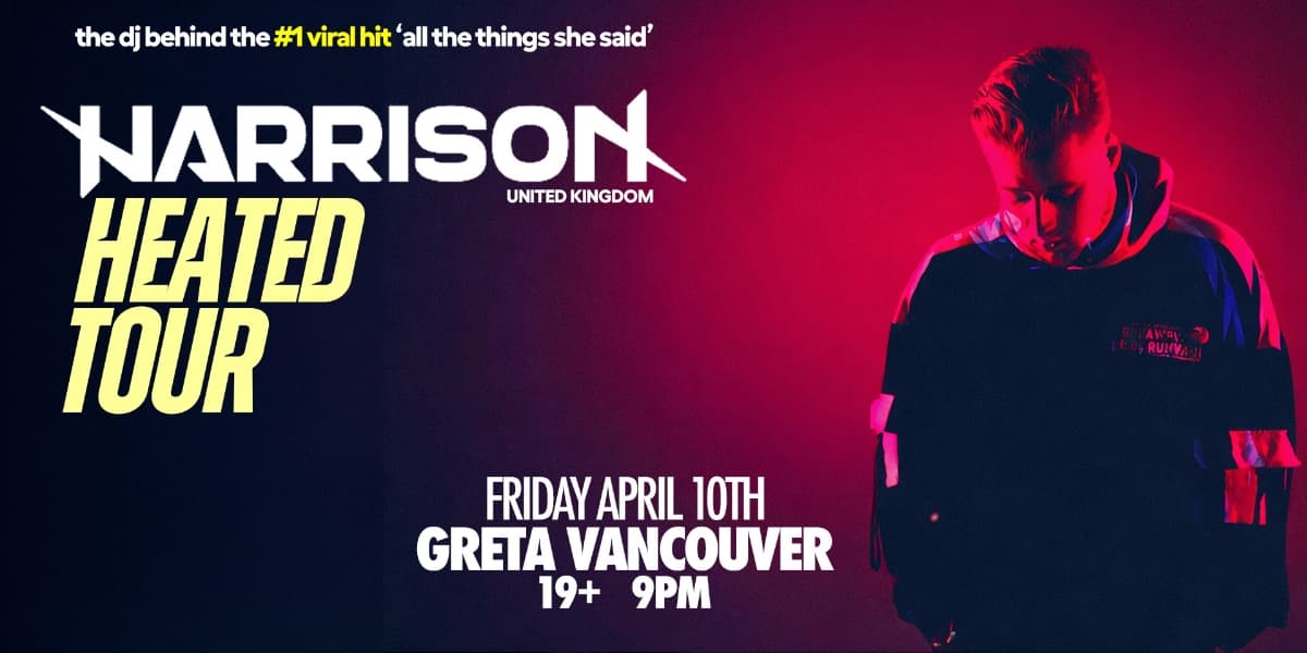 HARRISON - Heated Tour - April 10 @ GRETA YVR at GRETA Bar YVR