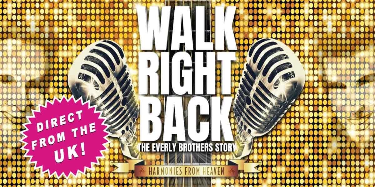 Walk Right Back The Everly Brothers Story at Centennial Theatre
2300 Lonsdale Ave, North Vancouver