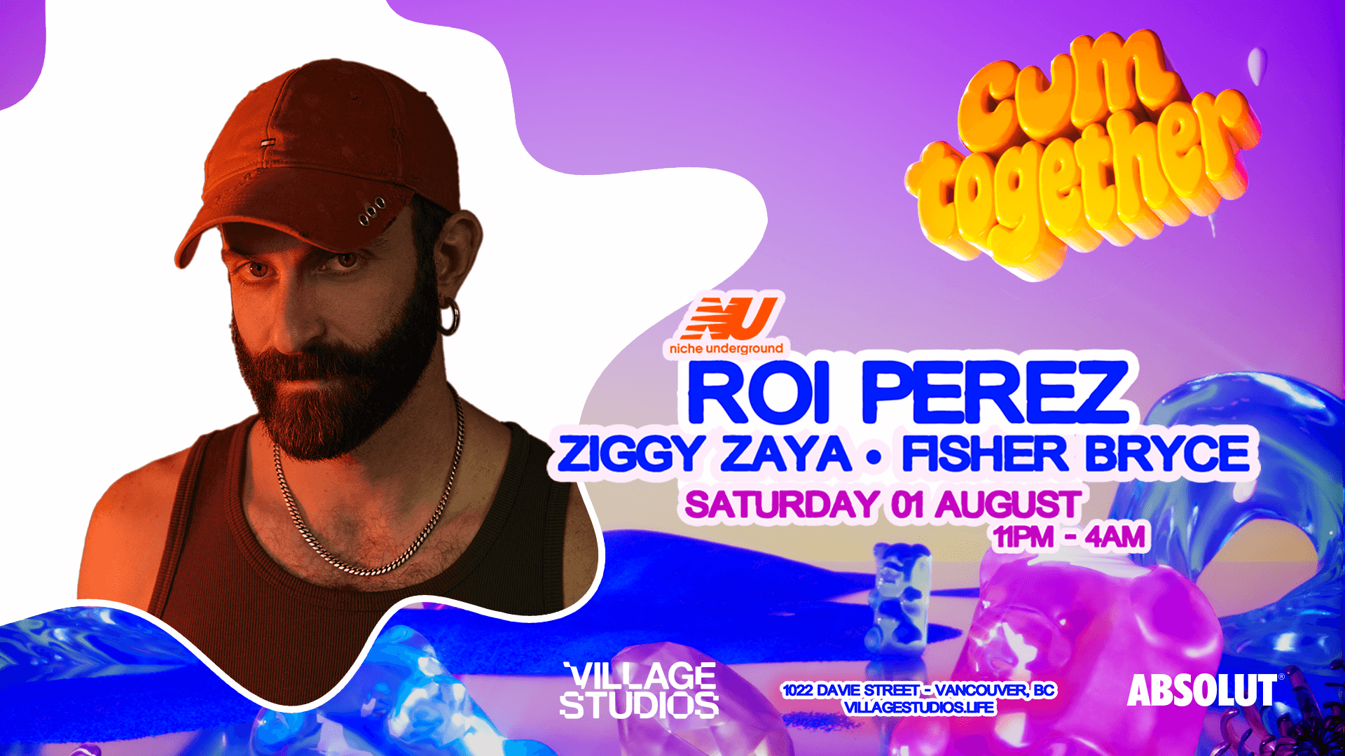 Cum Together Pres. Roi Perez @ Celebrities Pride at VILLAGE STUDIOS1024 DAVIE STREET