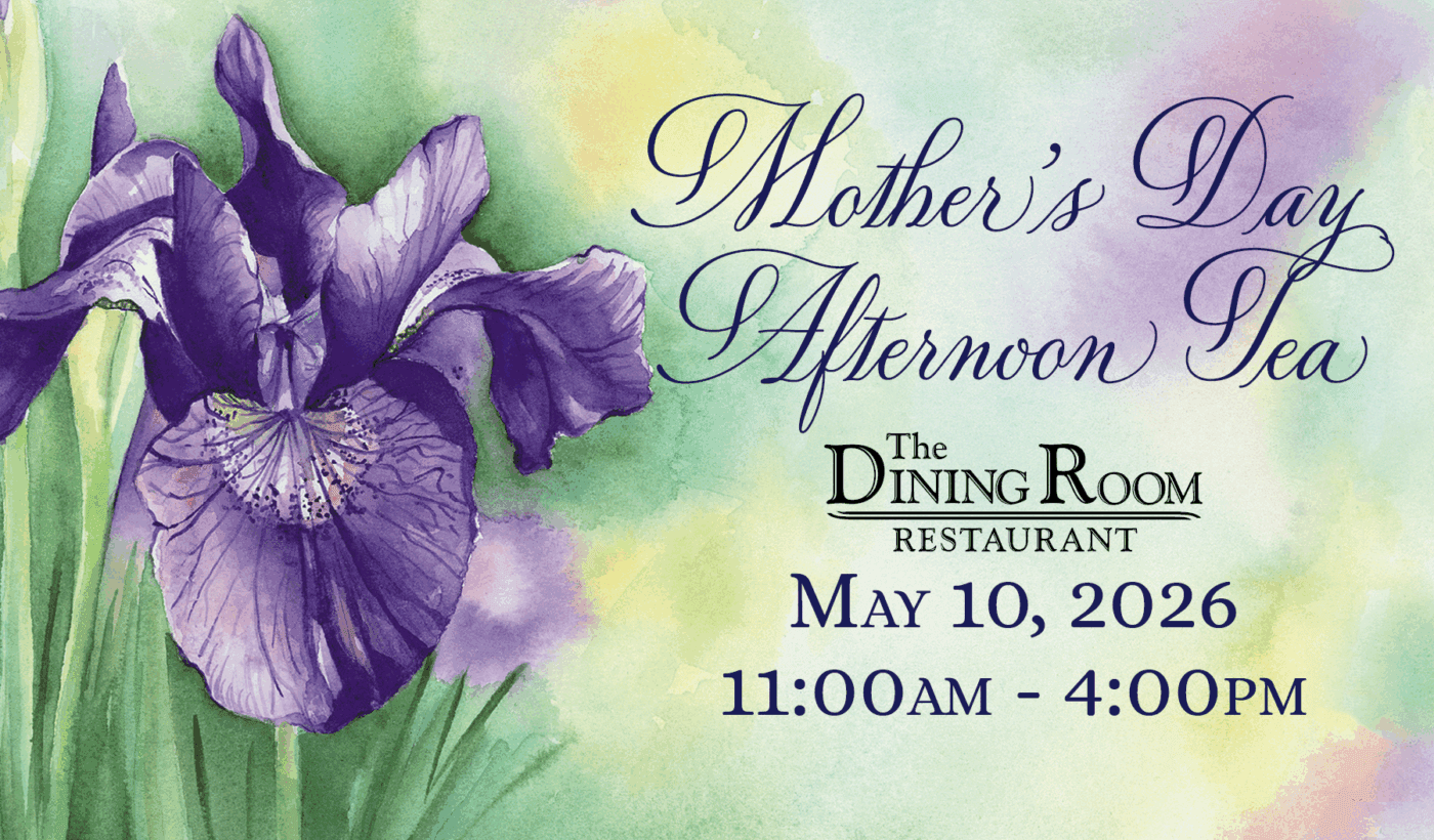 Mother’s Day Afternoon Tea at Butchart Gardens