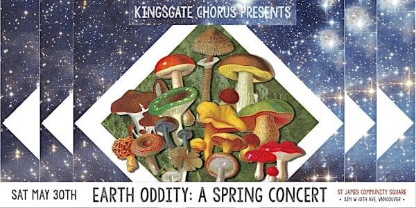 Kingsgate Chorus Presents: Earth Oddity, A Spring Concert at St. James Community Square