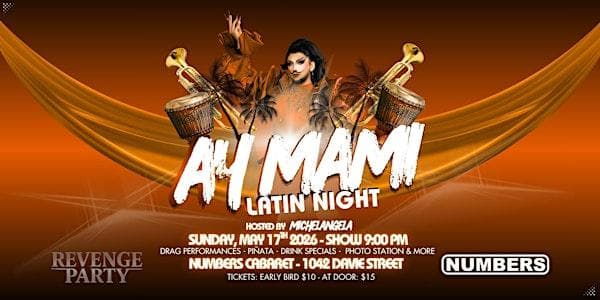 Ay Mami Latin Night & Drag Show At Numbers at Numbers Cabaret