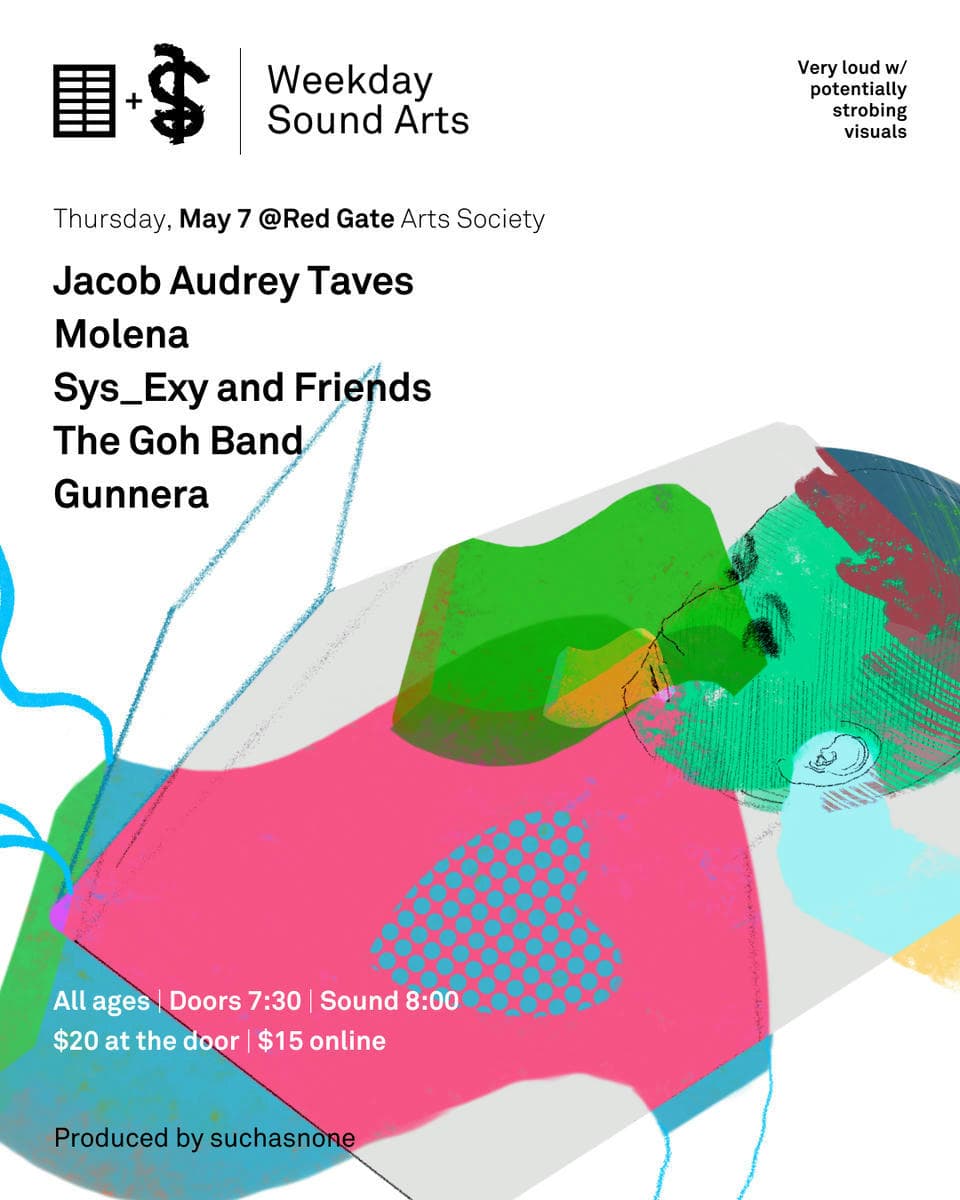 Weekday Sound Arts 07 at Red Gate
1965 Main St