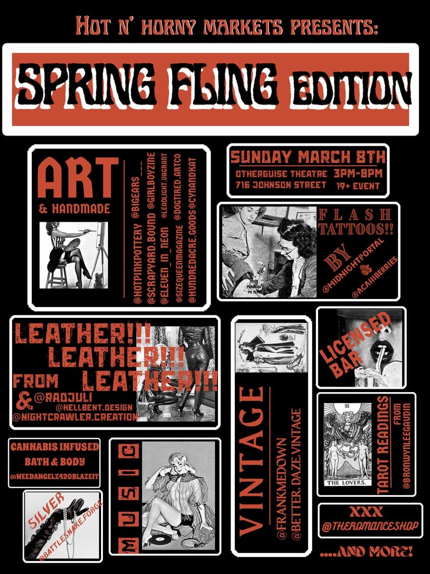 Hot & Horny Markets-Spring Fling Edition! at the OtherGuise Theatre, 716 Johnson st