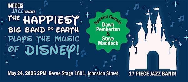Infidels Jazz Presents: Happiest Big Band On Earth Plays Disney Music at Revue Stage
