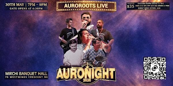 Auronight 2026 | Auroroots Live at 76 Westwinds Crescent NE