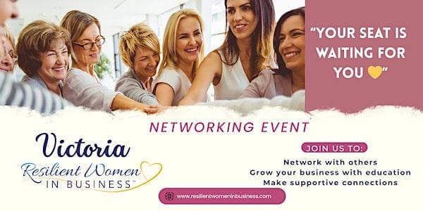 Victoria Resilient Women In Business Networking Event at Quality Foods