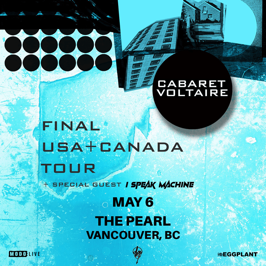 Cabaret Voltaire: Final Usa + Canada Tour at The Pearl