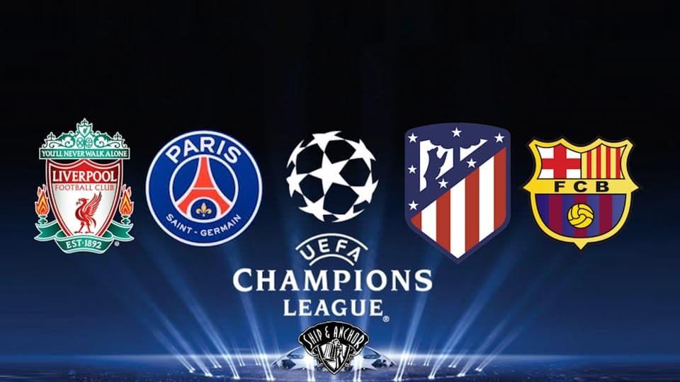 Watch Party | Champions League: Liverpool vs PSG / Atletico Madrid vs Barcelona at The Ship & Anchor Pub
