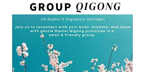 6 Week Group Qigong, In Person Series at 1076 Joan Crescent