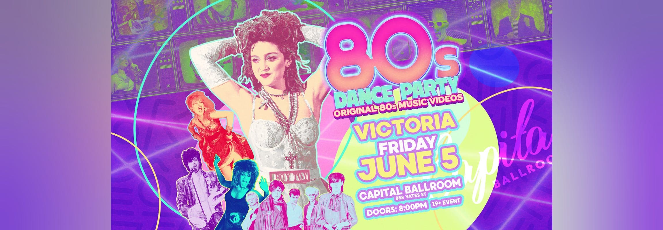 80s Dance Party Victoria! at Capital Ballroom