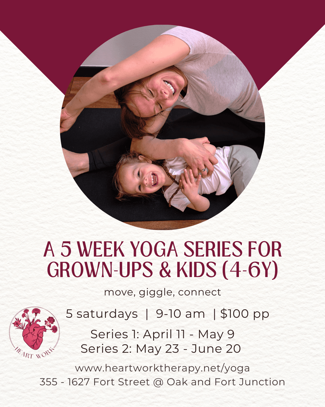 Grown-ups and Kids (age 4-6) Yoga Series at Heart Work Therapy & Yoga @ 355 - 1627 Fort Street (Fort and Oak Bay Junction)