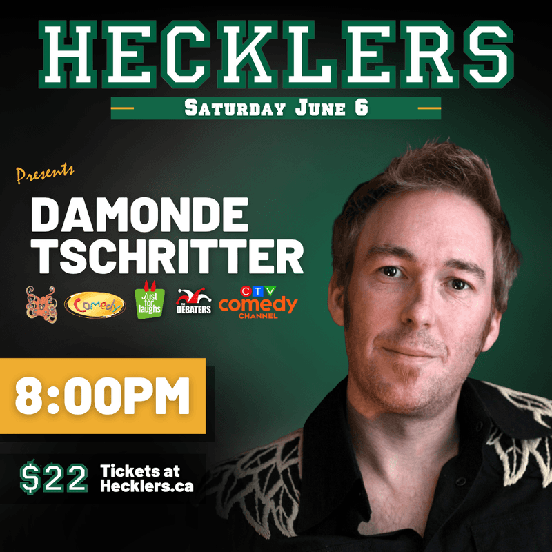 Hecklers Presents: Damonde Tschritter at Hecklers Bar & Grill