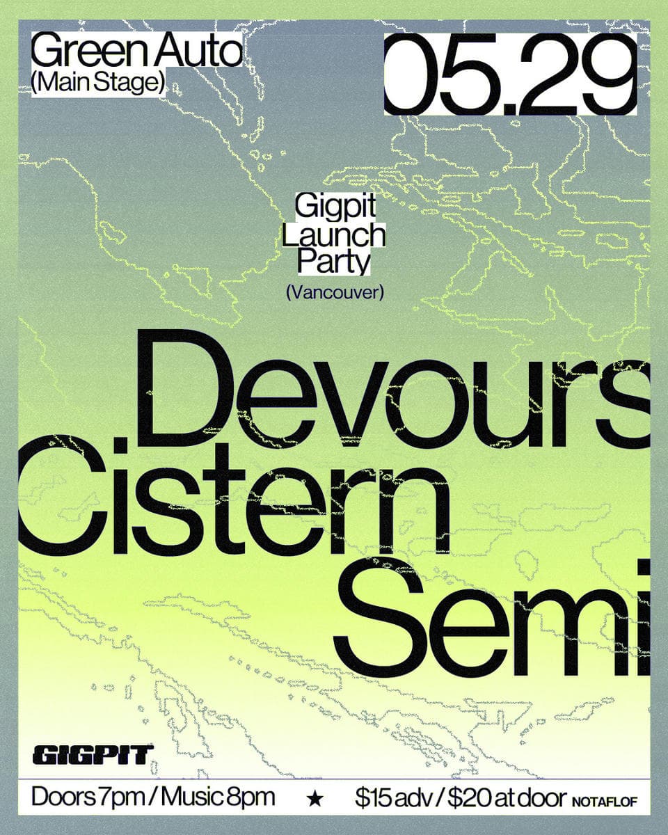 Devours, Cistern, Semi: Gigpit Launch Party at Green Auto