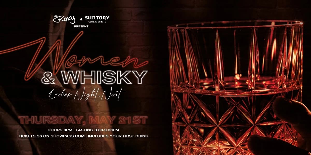Women & Whisky at The Roxy Cabaret