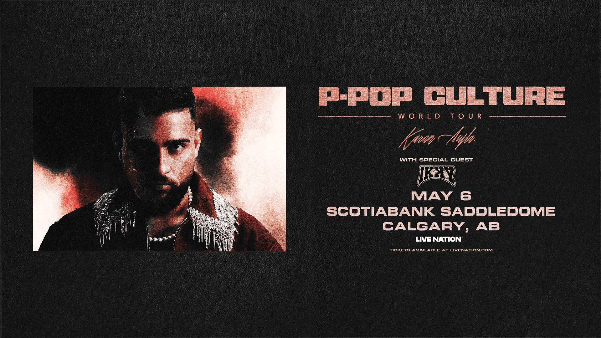 Karan Aujla: P-Pop Culture Tour at Scotiabank Saddledome