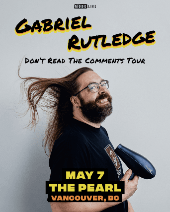Gabriel Rutledge - Don't Read The Comments Tour at The Pearl