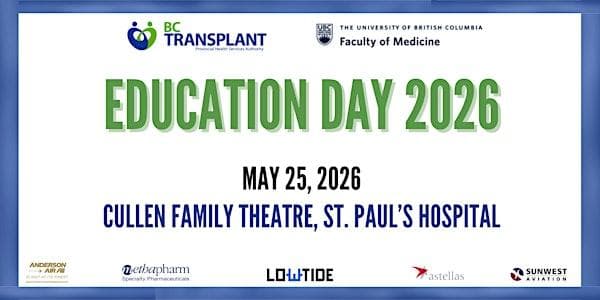Bc Transplant Education Day 2026 at St. Paul's Hospital