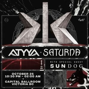 ATYYA & Saturna with Special guest Sundog at Capital Ballroom
