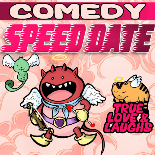 Comedy Speed Date — Performing Arts in vancouver