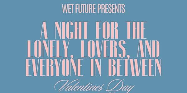 Valentines Day with Wet Future and Special Guests at Lucky BarVictoria, BC