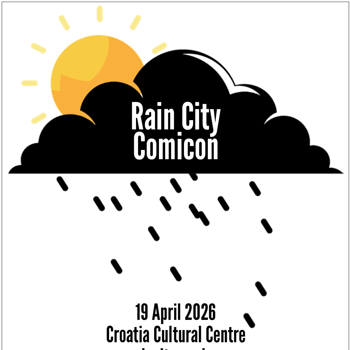 Rain City Comicon 2026 at Croatian Cultural Centre