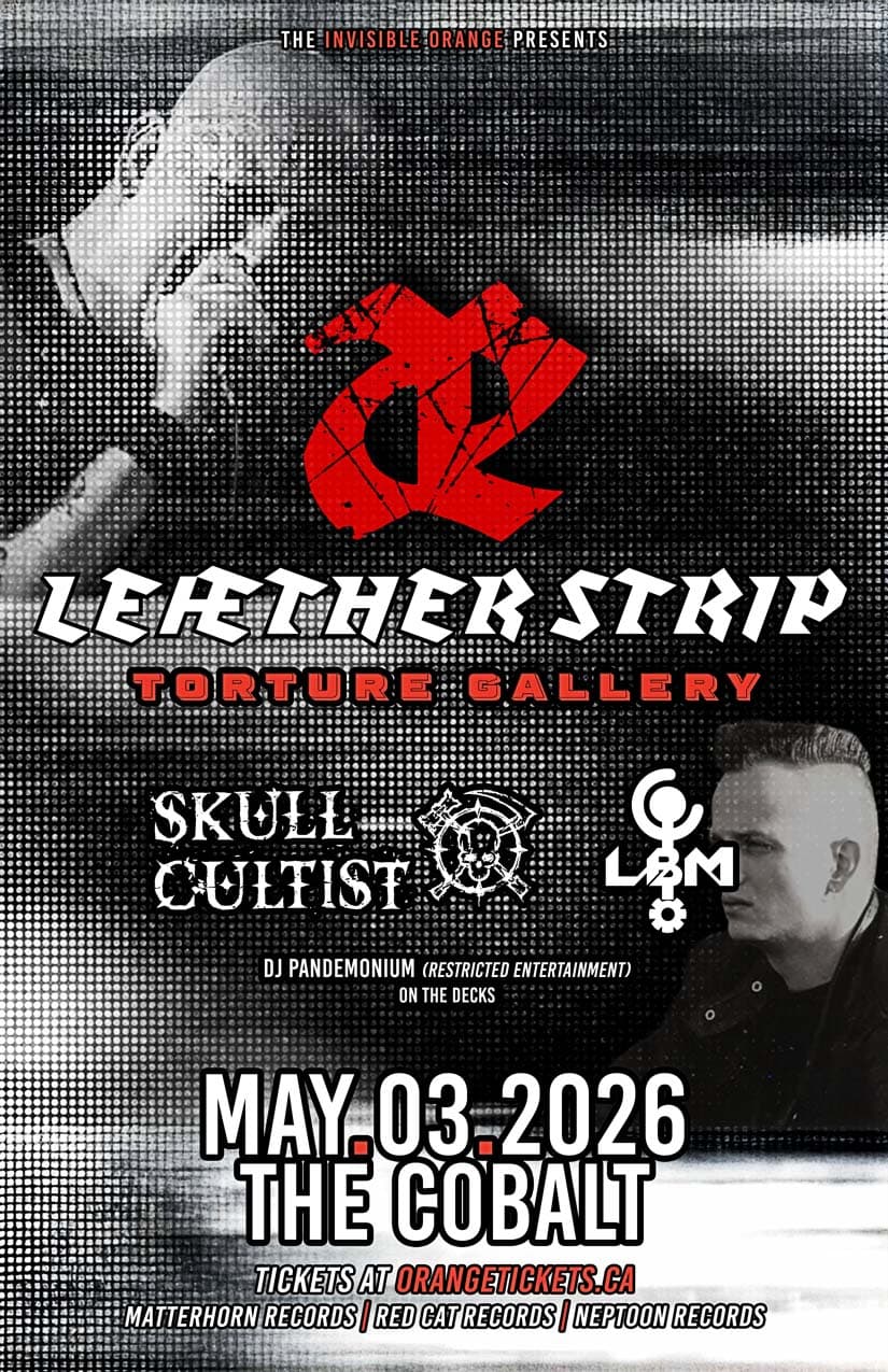 Leaether Strip // Torture Gallery // Skull Cultist // Landscape Body Machine at The Cobalt