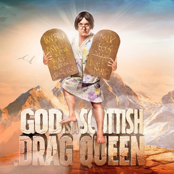 God is a Scottish Drag Queen at McPherson Playhouse