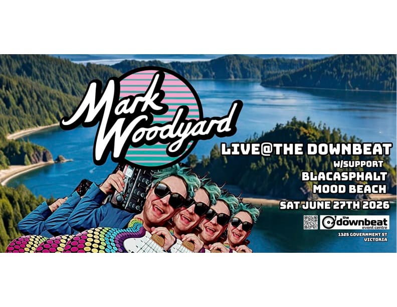 Mark Woodyard (Van.), Blac Asphalt, Mood Beach at The Downbeat