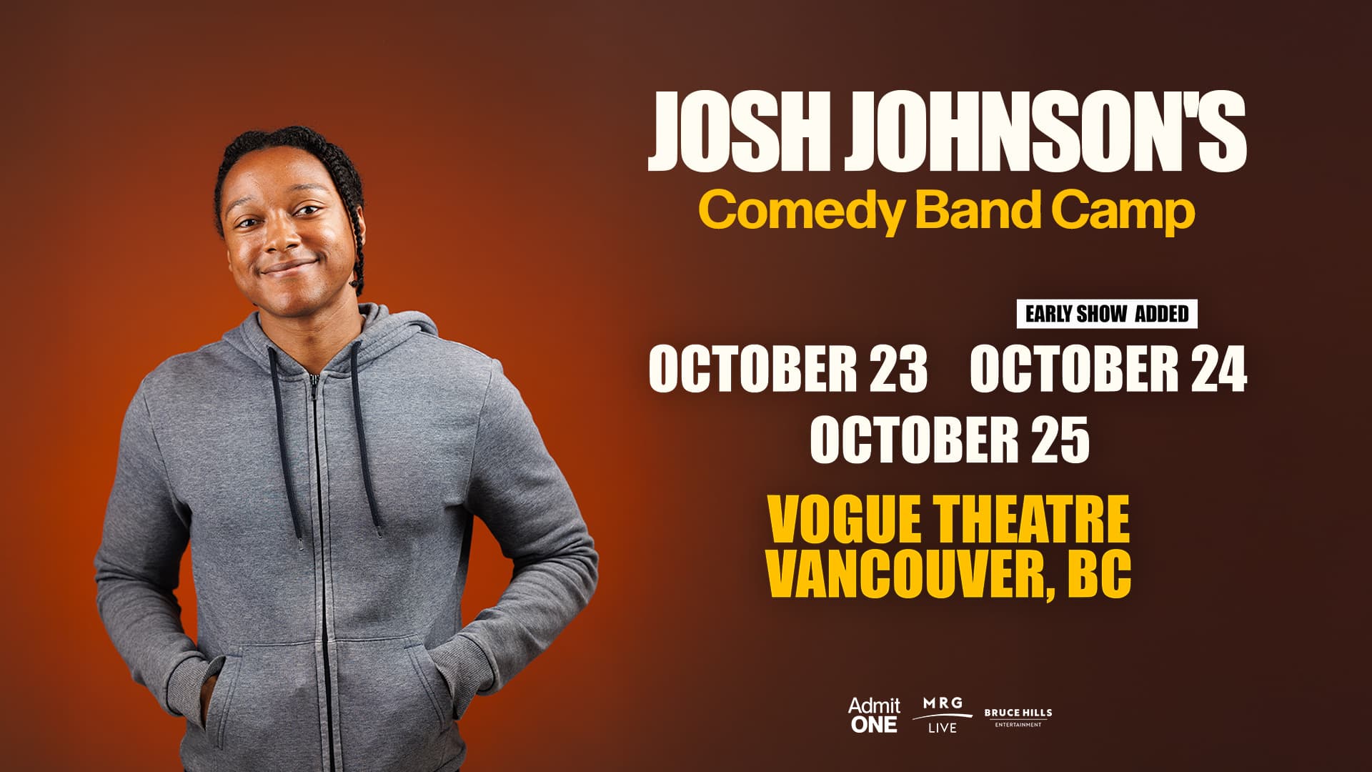Josh Johnson - Comedy Band Camp (4th Show Added in Vancouver) — Performing Arts in Vancouver