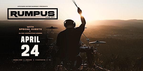 Rumpus - Hide And Seek Tour at Upstairs Entertainment Ltd