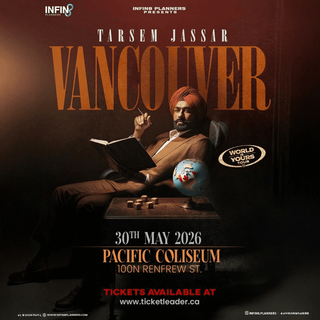 Tarsem Jassar – World Is Yours Tour Canada 2026 at Pacific Coliseum ( 100 N Renfrew St