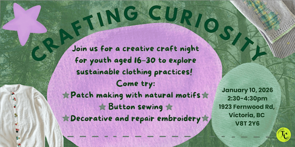 Cancelled - Crafting Curiosity - Stitch, Patch & Rethink Fashion ✨ at 1923 Fernwood Road Victoria, BC V8T 2Y6