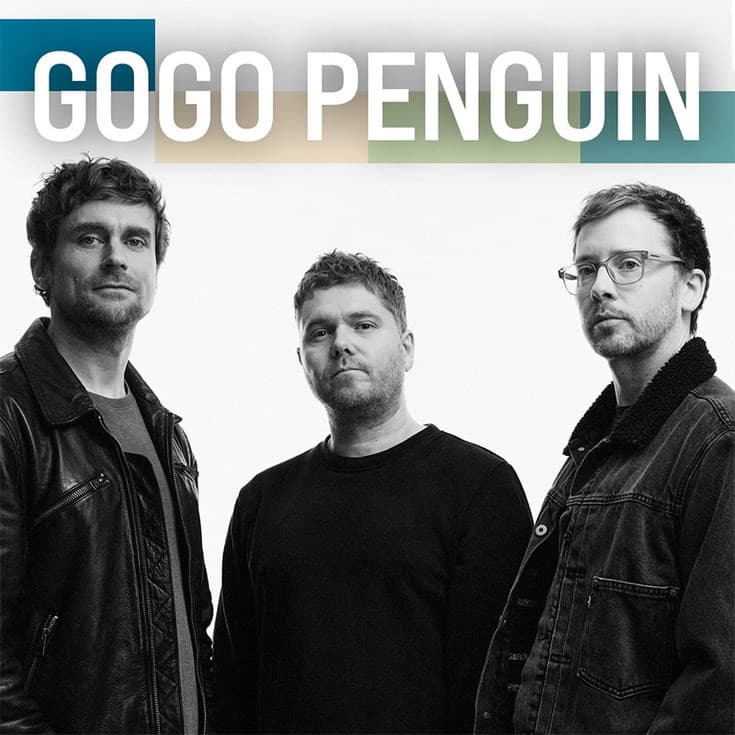 GoGo Penguin at Royal Theatre