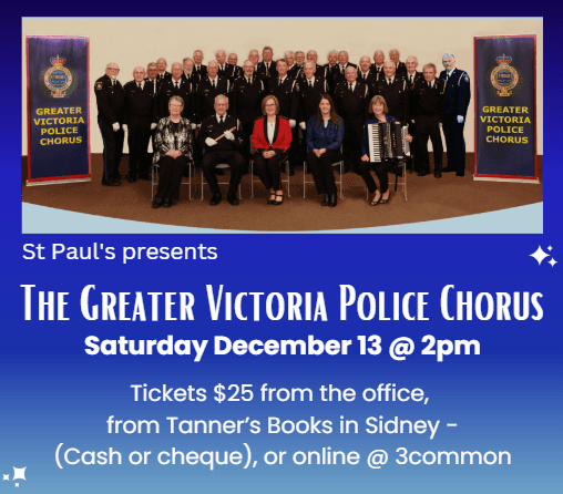 St Paul's Presents: Greater Victoria Police Chorus at St Paul's United Church - Sidney