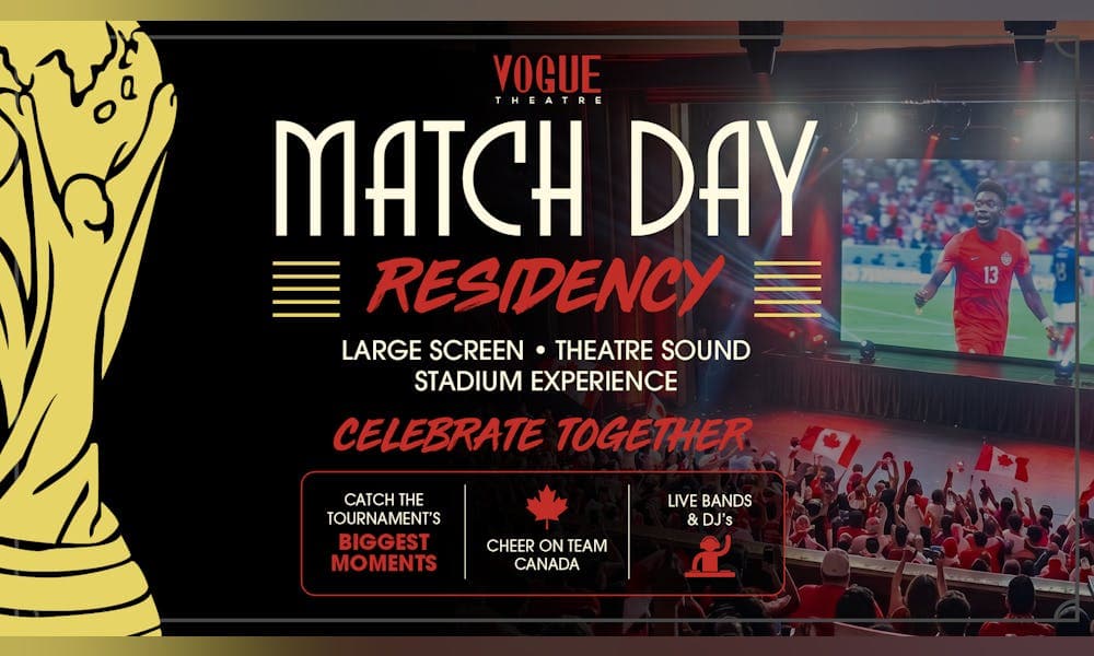 World Cup Live At Vogue at Vogue Theatre