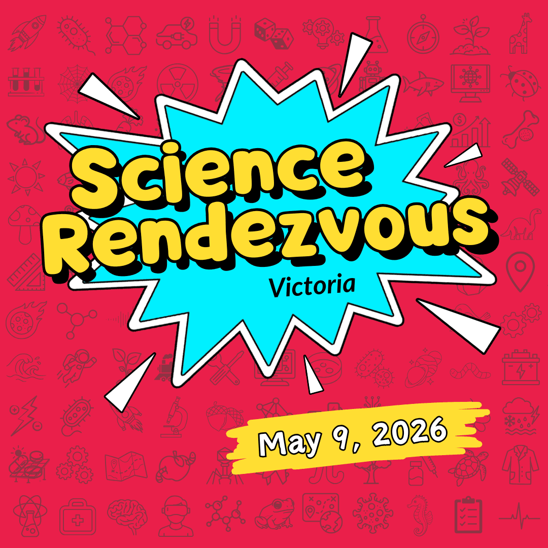 Science Rendezvous 2026 at UVic at University of Victoria