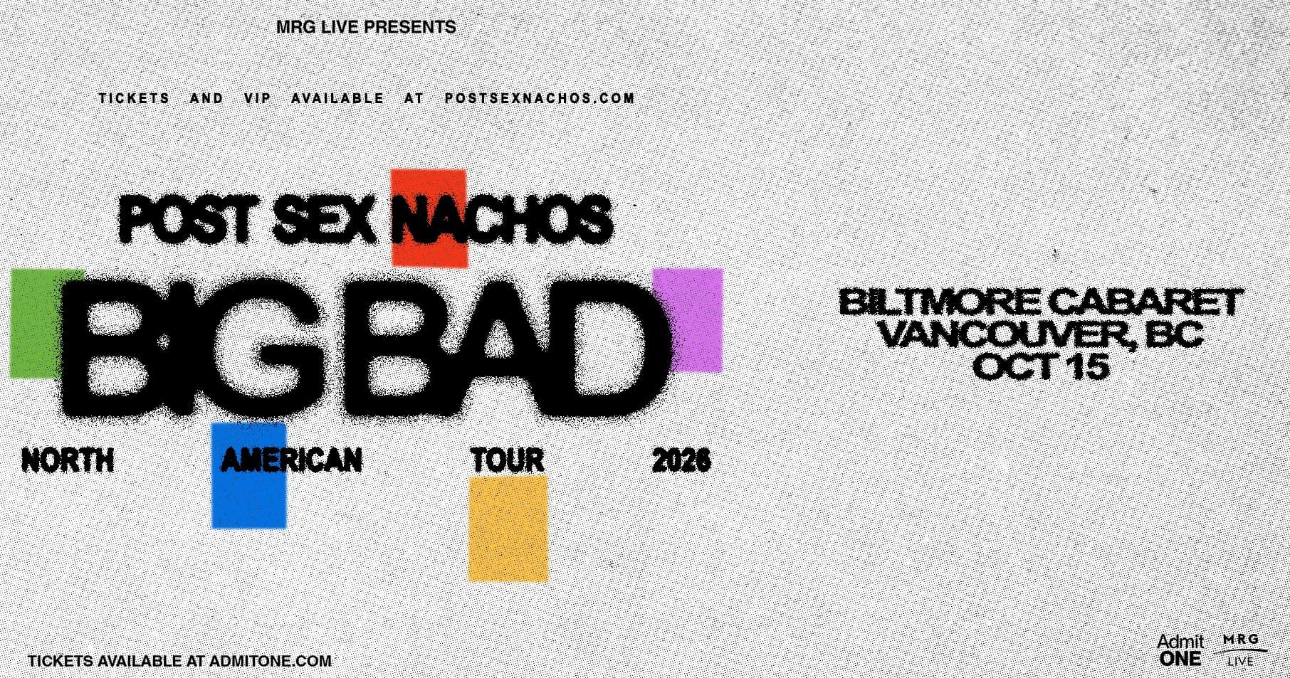 Post Sex Nachos - Big Bad North American Tour (Vancouver) at Biltmore Cabaret