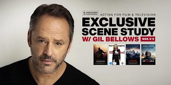 Exclusive ADVANCED Scene Study with Gil Bellows at 151 W Cordova St Vancouver