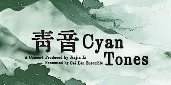 Gai Lan Presents: Cyan Tones at cSPACE Marda Loop