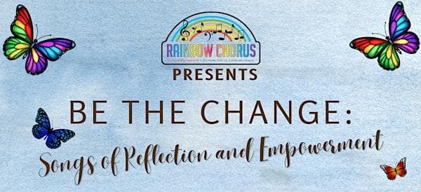 Rainbow Chorus of New Westminster: "Be The Change" at Sanctuary on 6th, 207 6th Street, New Westminster, BC, Canada