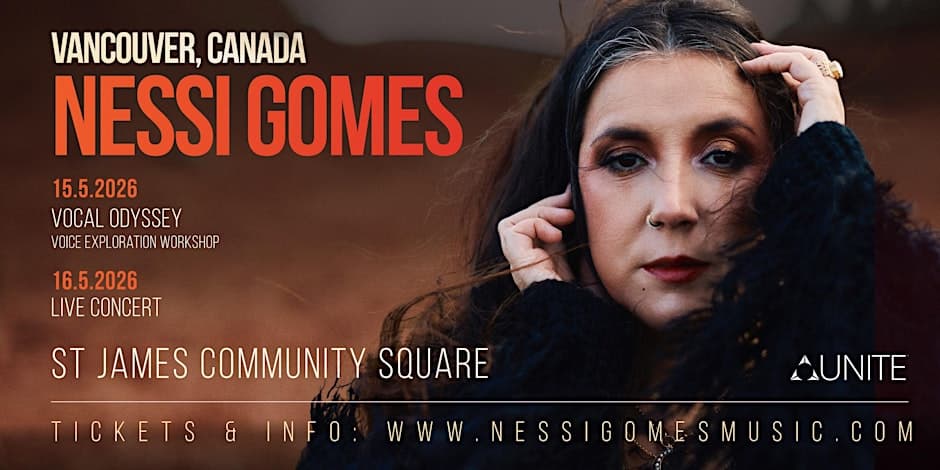 Nessi Gomes | Vocal Odyssey Voice Exploration Workshop | Vancouver, Canada — Live Music in Vancouver