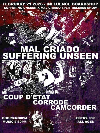 Coup D'état, Corrode, Suffering Unseen, Mal Criado, Camcorder at 3954 Quadra St