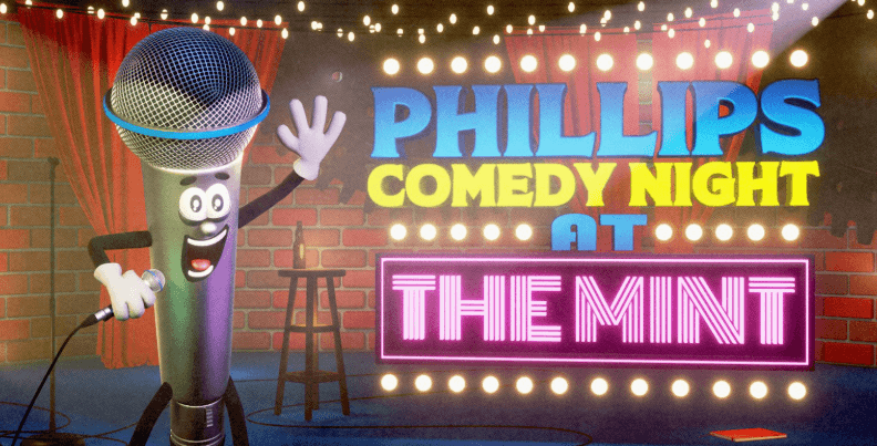 Phillips Comedy Night at the Mint — Performing Arts in Victoria