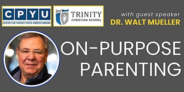 On-Purpose Parenting at Trinity Christian School