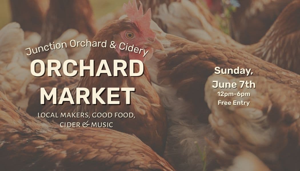 June Orchard Market at Junction Orchard & Cidery