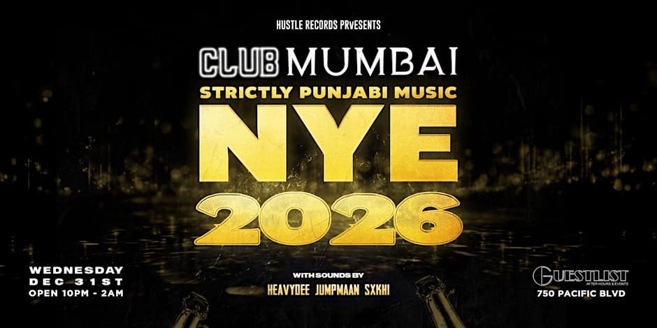 Club Mumbai: NYE 2026 (Strictly Punjabi Music) at 750 Pacific Boulevard